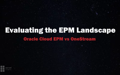 Evaluating the EPM Landscape: Oracle EPM Cloud vs OneStream
